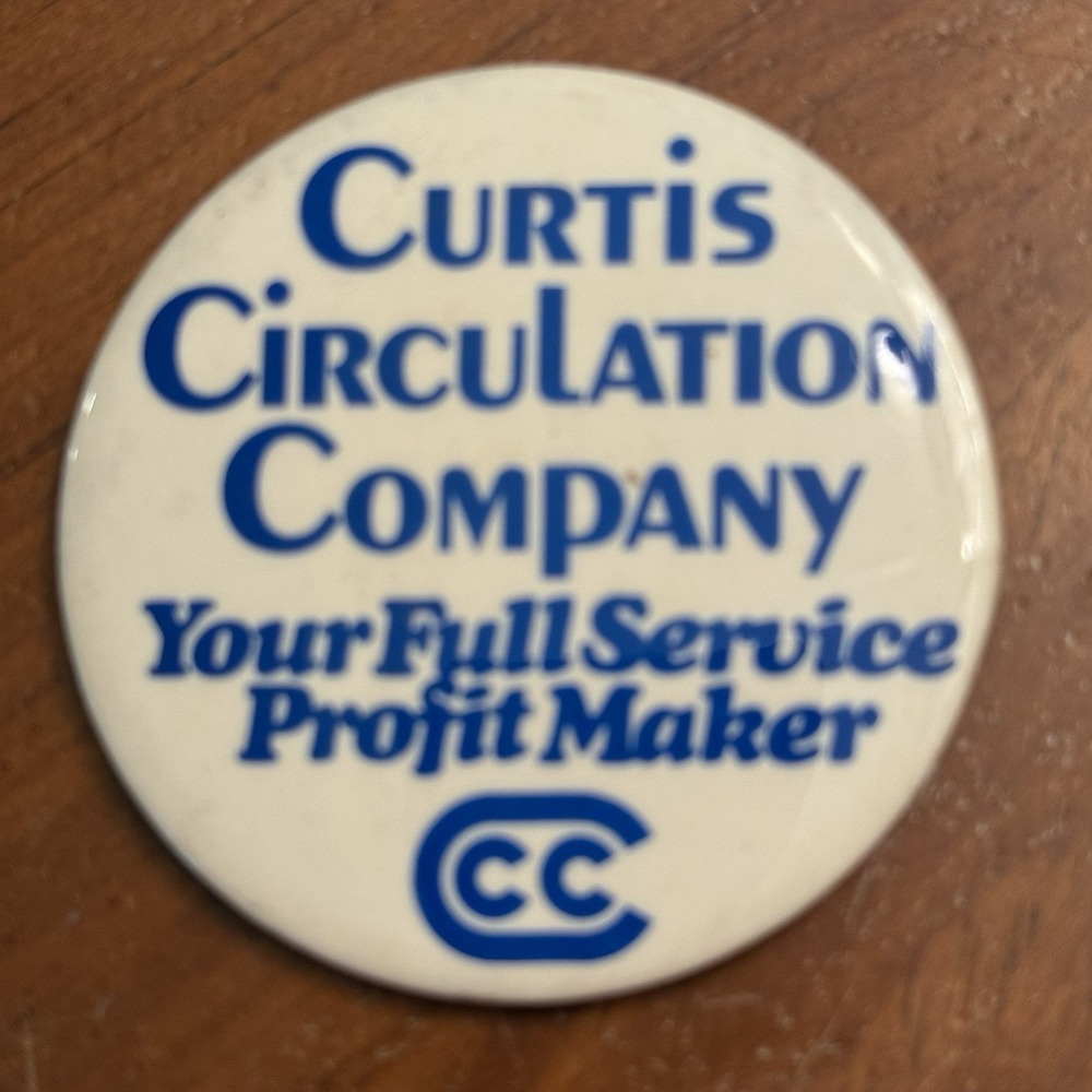 Curtis Circulation‎ Company Vintage Pinback Button Pin Round Circle